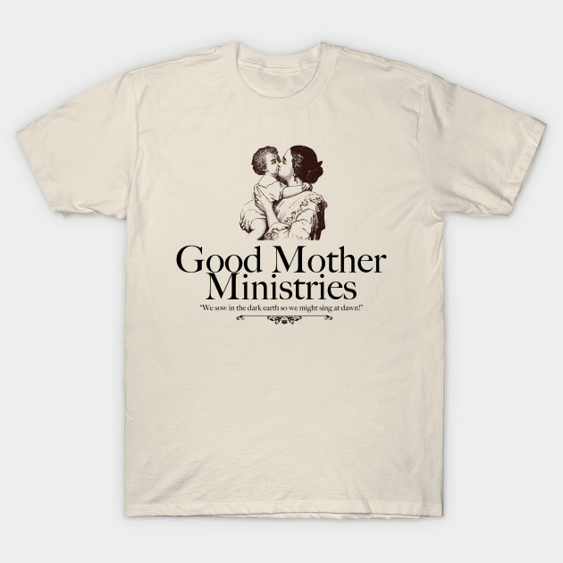 Good Mother Ministries by Old Gods of Appalachia